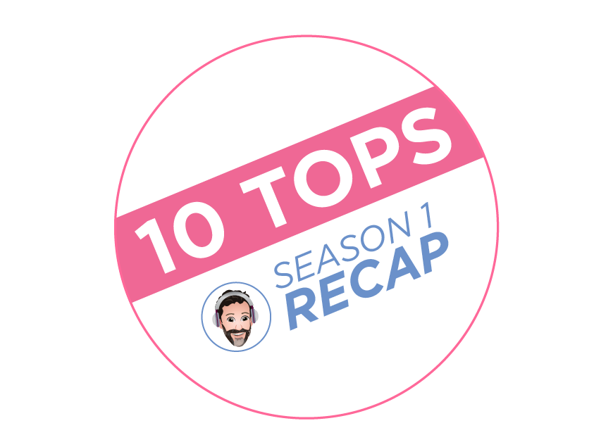 Plum graphic in a pink circle reading "10 tops: season 1 recap" with a male emoji.
